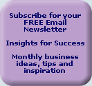 Follow this link to subscribe to the Insights for Success newsletter